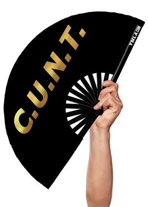 CUNT - Hand Fan