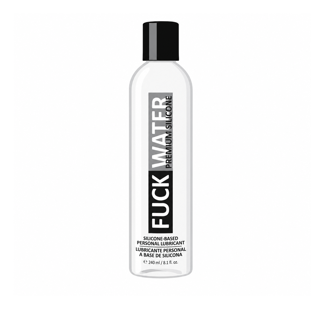 Fuck Water - Silicone Based