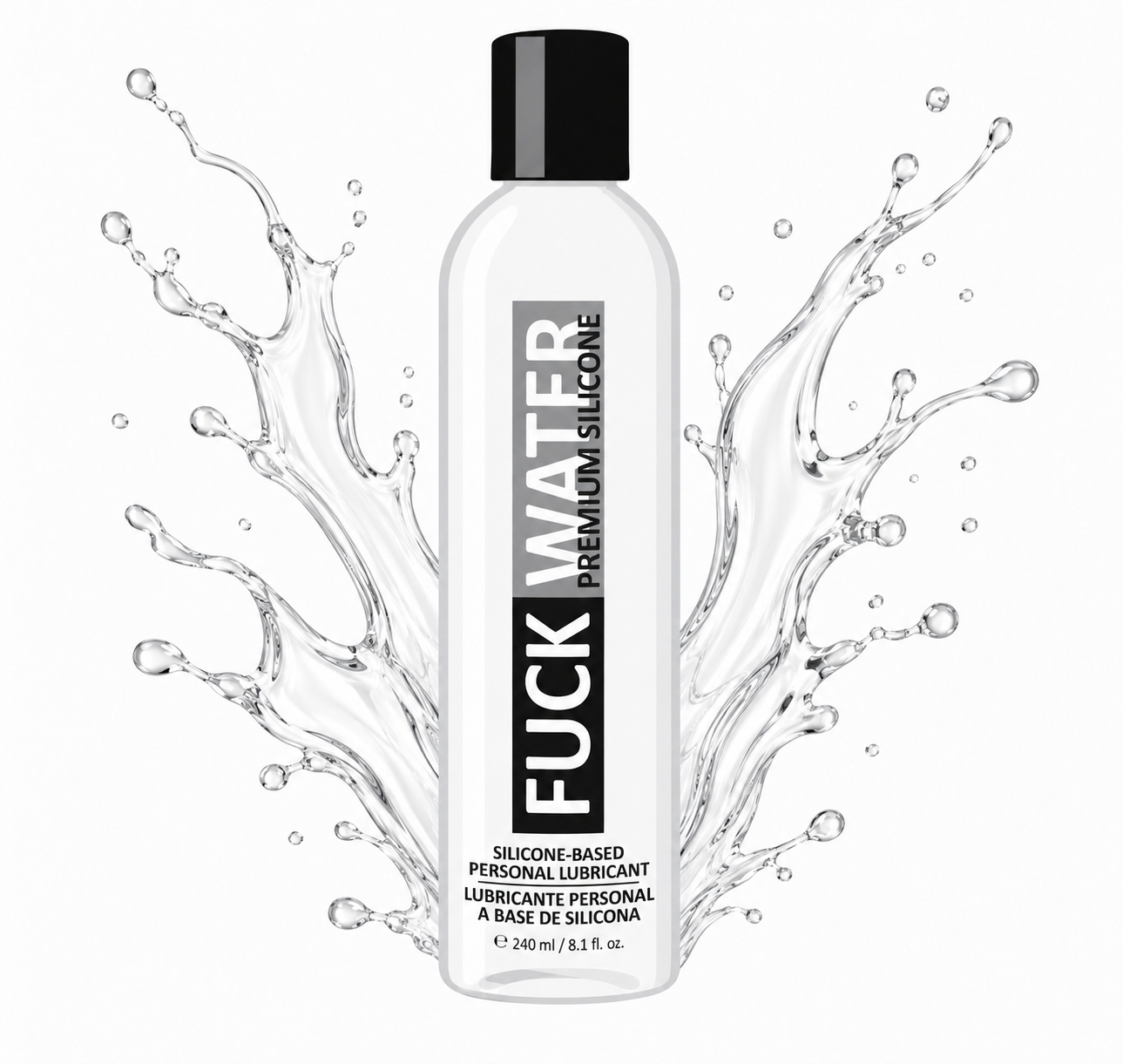 Fuck Water - Silicone Based