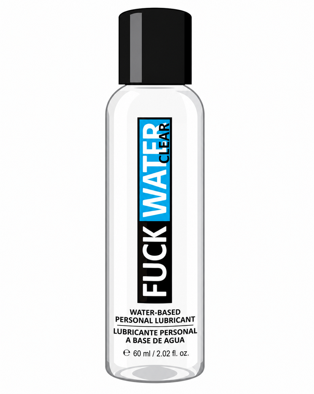 Fuck Water - Water Based