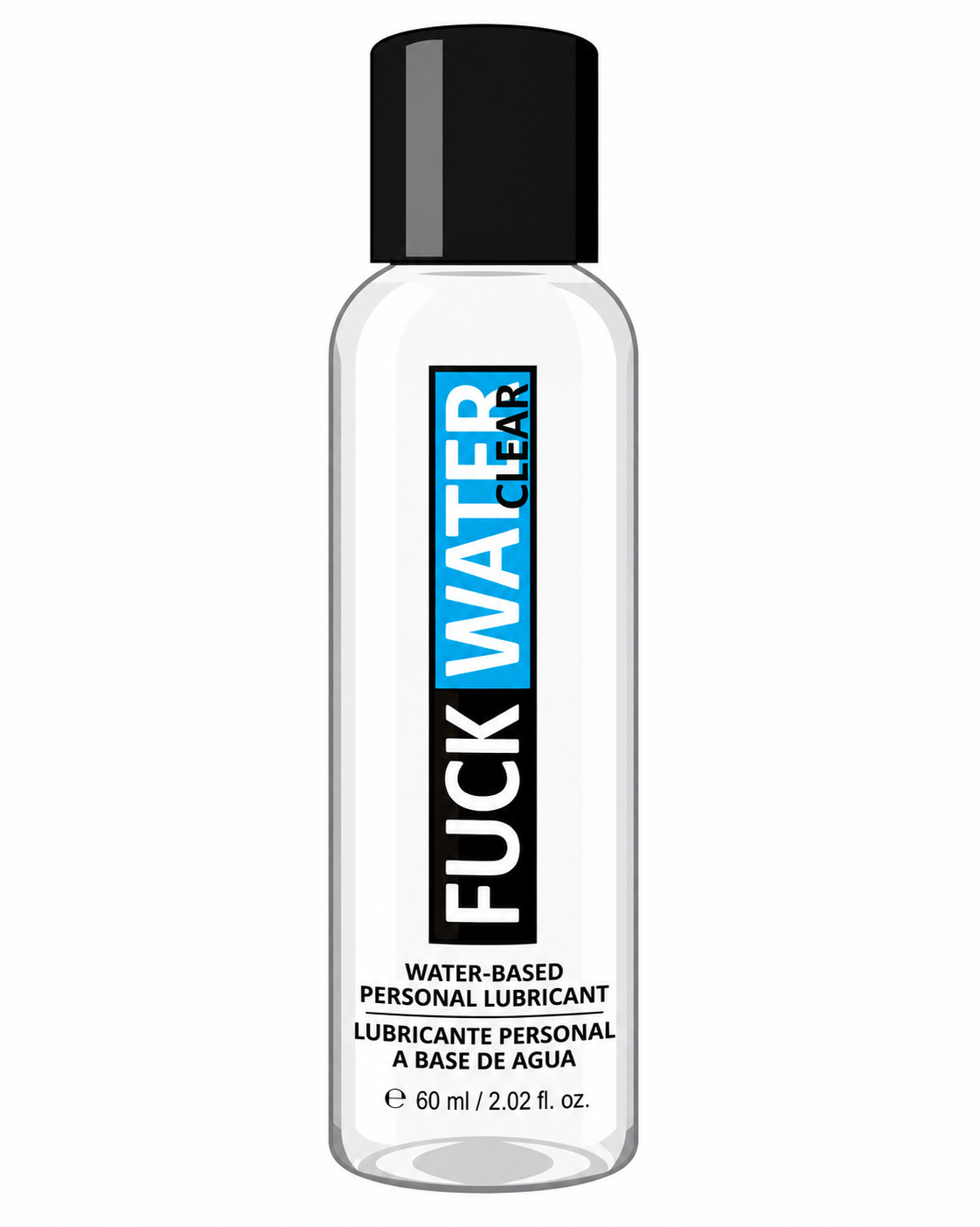 Fuck Water - Water Based