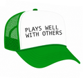 Plays Well With Others - Trucker Hat